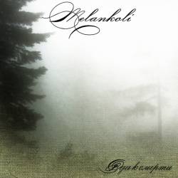 Melankoli : Ode to Death